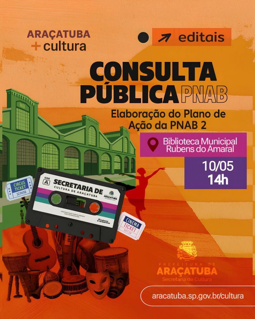 População e artistas discutirão planos de políticas públicas em Araçatuba - Consulta Pública Araçatuba