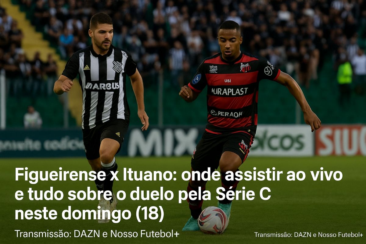 Figueirense x Ituano: onde assistir ao vivo e tudo sobre o duelo pela Série C neste domingo (18) - Figueirense x Ituano
