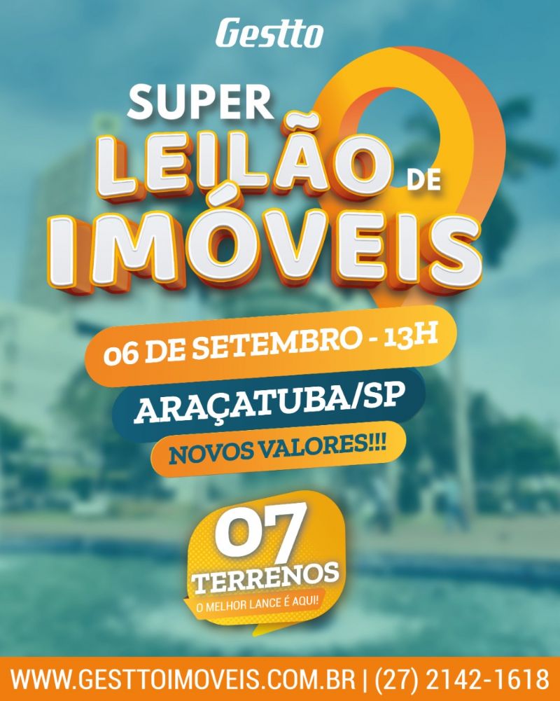  Araçatuba vai realizar novo leilão de imóveis em setembro - Foto: Divulgação
