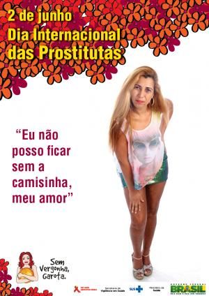 Diretor é exonerado após campanha para o Dia Internacional das Prostitutas - Após a divulgação de uma campanha com a frase “Sou feliz sendo prostituta